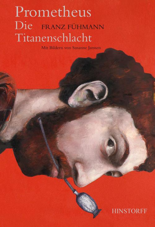 Cover of the book Prometheus. Die Titanenschlacht by Franz Fühmann, Hinstorff Verlag