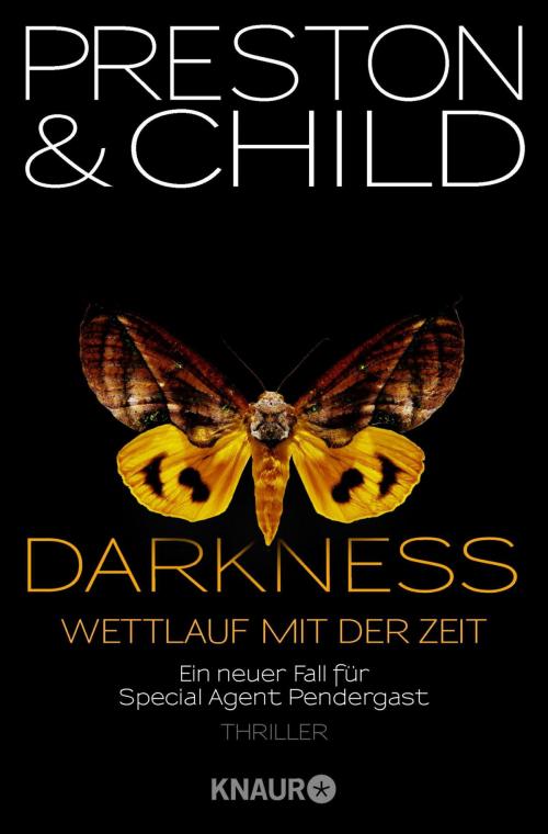 Cover of the book Darkness - Wettlauf mit der Zeit by Douglas Preston, Lincoln Child, Knaur eBook