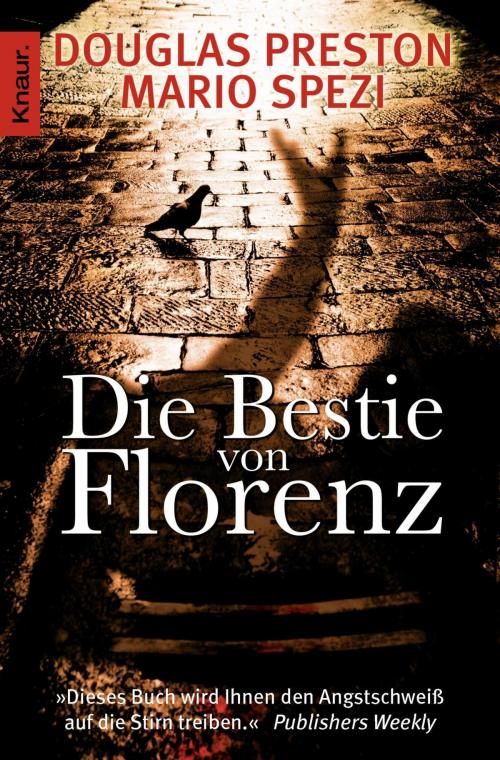 Cover of the book Die Bestie von Florenz by Douglas Preston, Mario Spezi, Knaur eBook