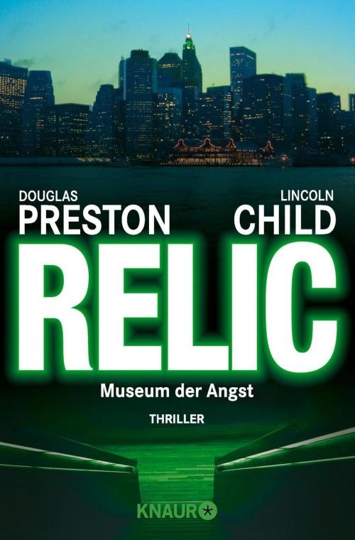 Cover of the book Relic by Douglas Preston, Lincoln Child, Knaur eBook