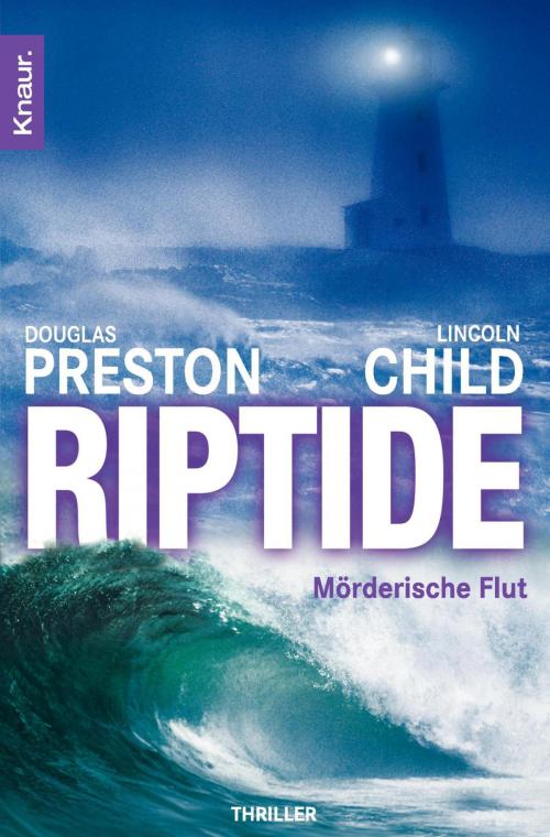 Cover of the book Riptide by Douglas Preston, Lincoln Child, Droemer eBook
