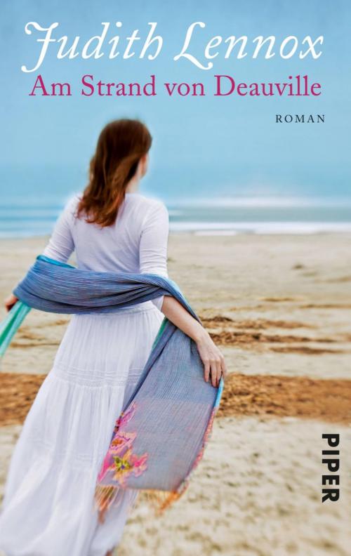 Cover of the book Am Strand von Deauville by Judith Lennox, Piper ebooks