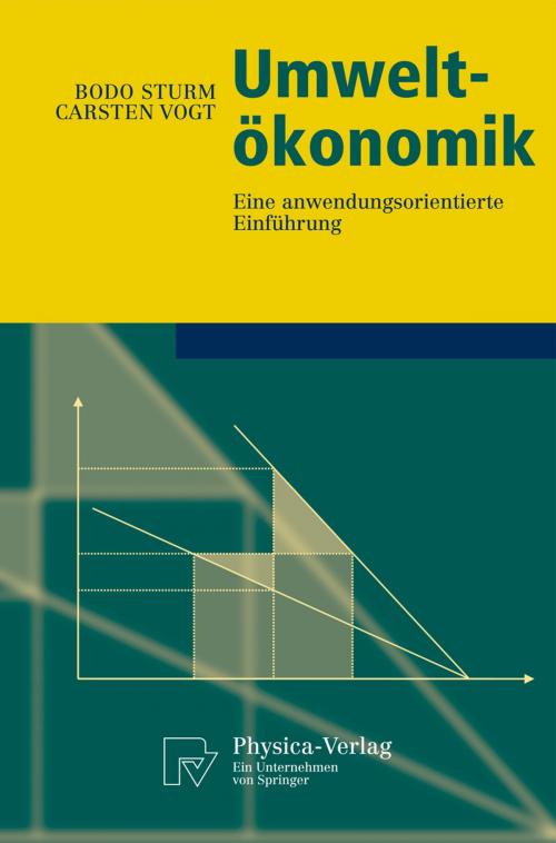 Cover of the book Umweltökonomik by Bodo Sturm, Carsten Vogt, Physica-Verlag HD