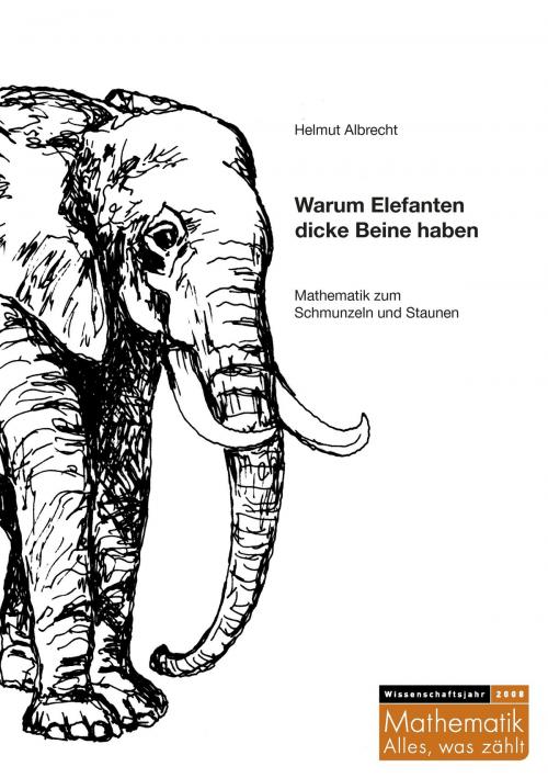 Cover of the book Warum Elefanten dicke Beine haben by Helmut Albrecht, Books on Demand