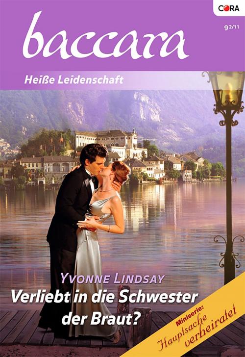 Cover of the book Verliebt in die Schwester der Braut? by YVONNE LINDSAY, CORA Verlag