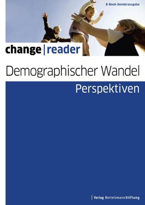 Cover of the book Demographischer Wandel - Perspektiven by , Verlag Bertelsmann Stiftung