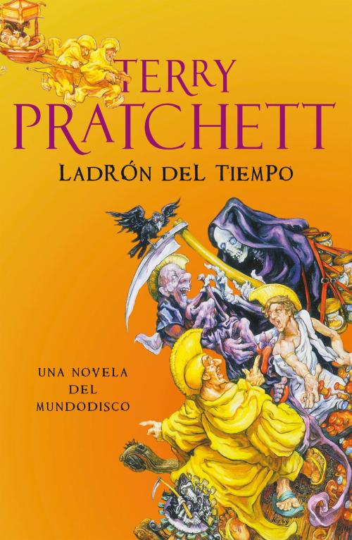 Cover of the book Ladrón del Tiempo (Mundodisco 26) by Terry Pratchett, Penguin Random House Grupo Editorial España