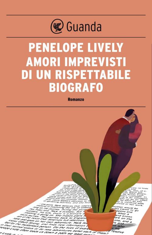 Cover of the book Amori imprevisti di un rispettabile biografo by Penelope Lively, Guanda