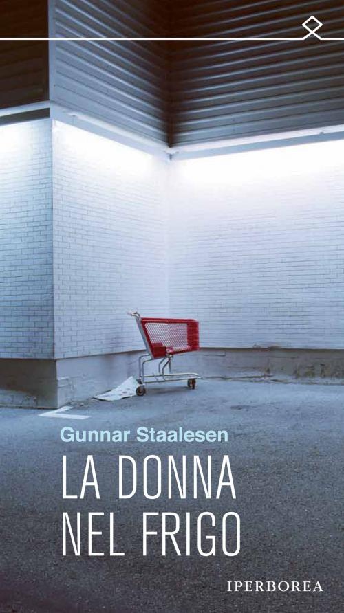 Cover of the book La donna nel frigo by Gunnar Staalesen, Iperborea