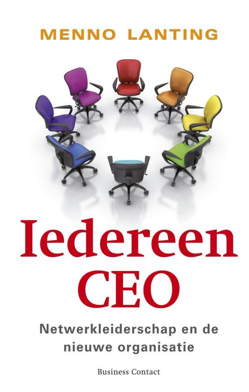 Cover of the book Iedereen CEO by Menno Lanting, Atlas Contact, Uitgeverij