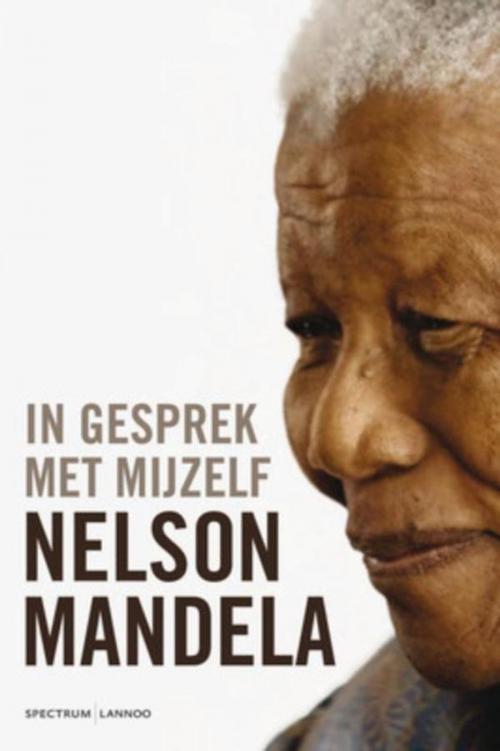 Cover of the book In gesprek met mijzelf by Nelson Mandela, Uitgeverij Unieboek | Het Spectrum
