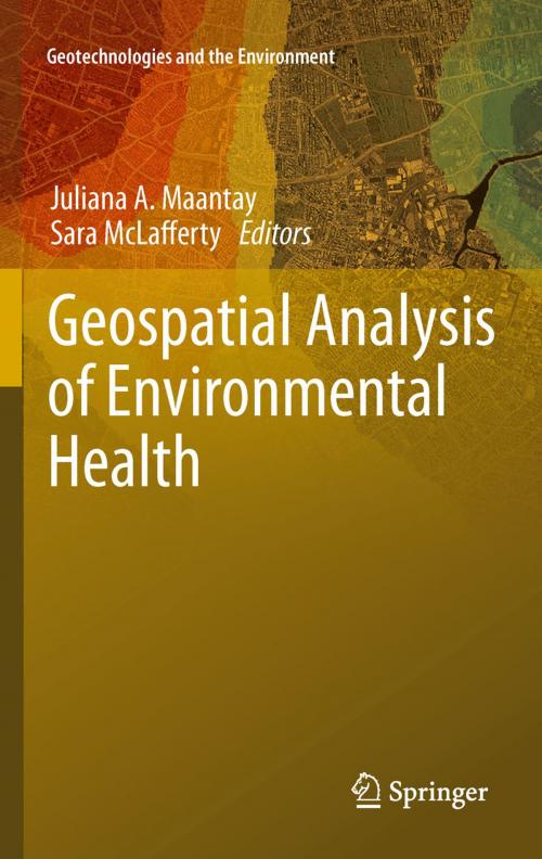 Cover of the book Geospatial Analysis of Environmental Health by , Springer Netherlands