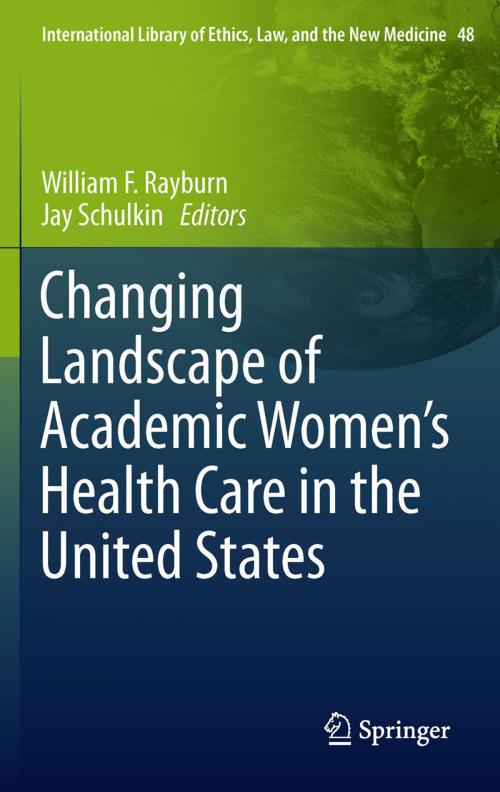 Cover of the book Changing Landscape of Academic Women's Health Care in the United States by , Springer Netherlands