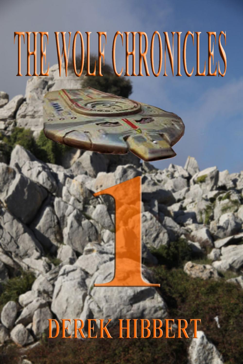 Big bigCover of The Wolf Chronicles 1