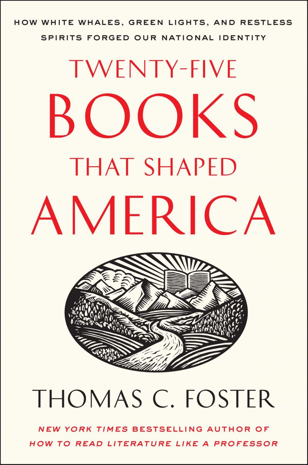 Big bigCover of Twenty-five Books That Shaped America