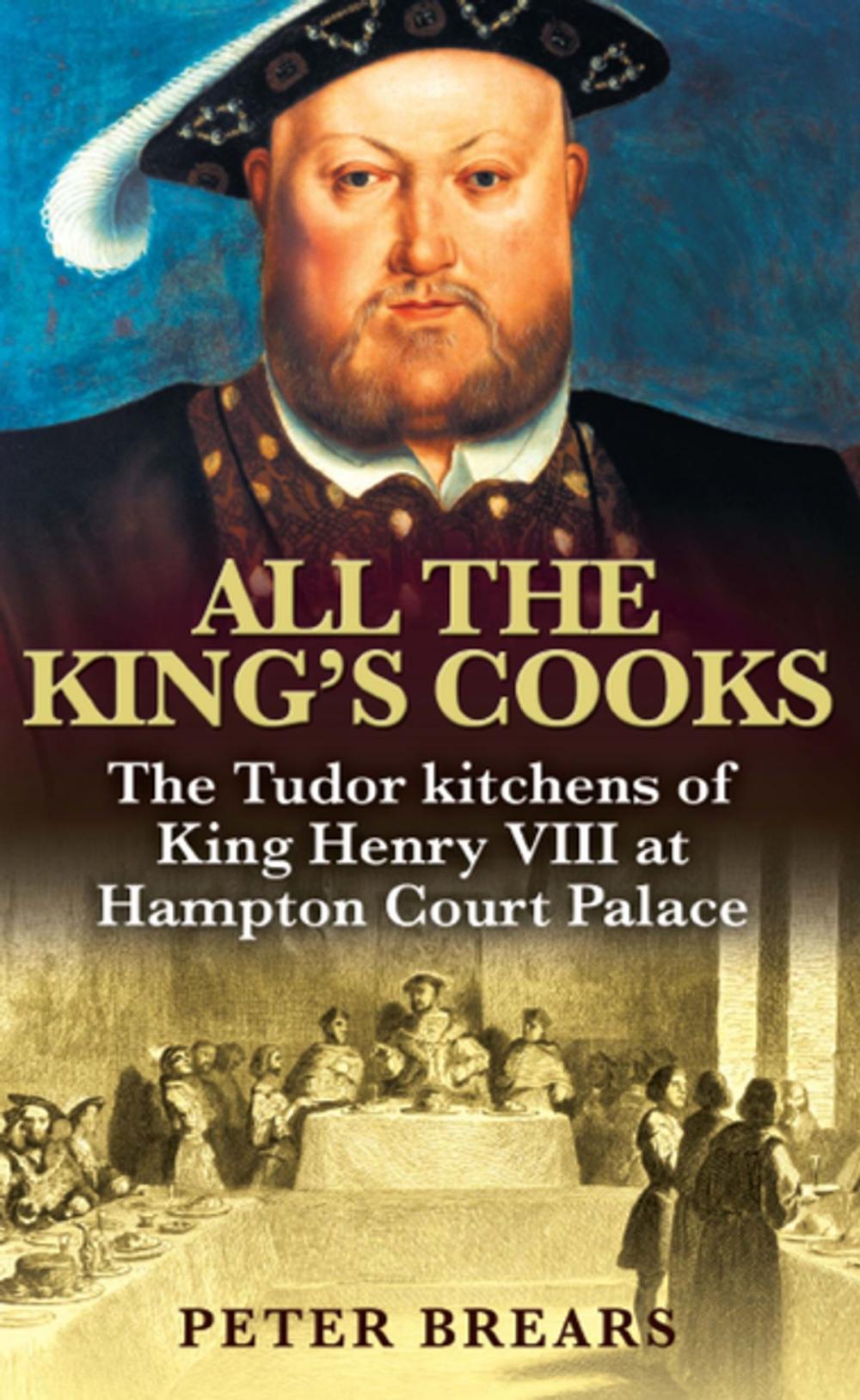 Big bigCover of All the King's Cooks