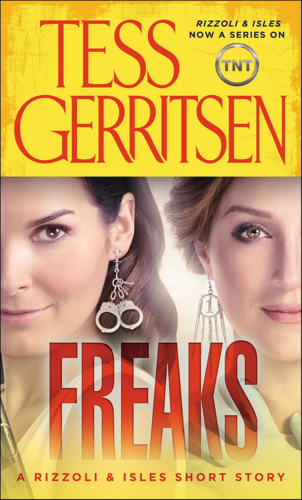 Big bigCover of Freaks: A Rizzoli & Isles Short Story