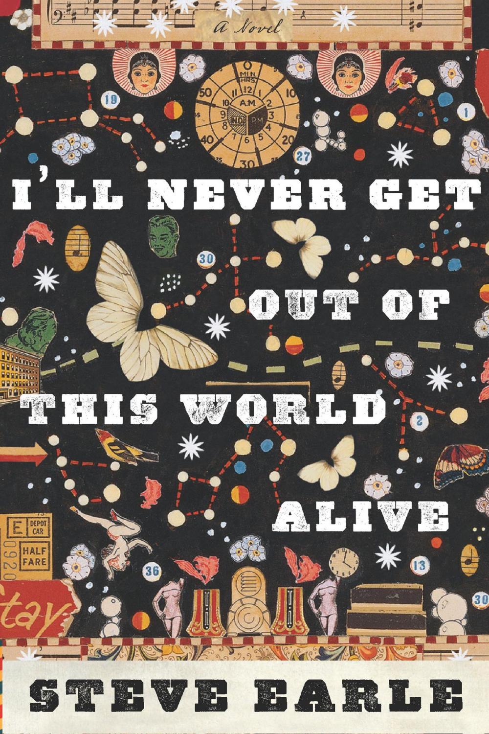 Big bigCover of I'll Never Get Out of This World Alive