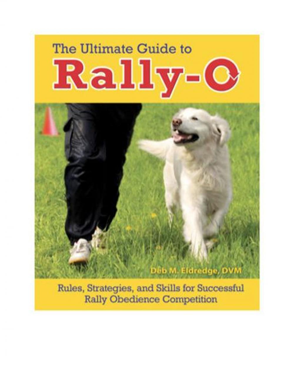 Big bigCover of The Ultimate Guide to Rally-O