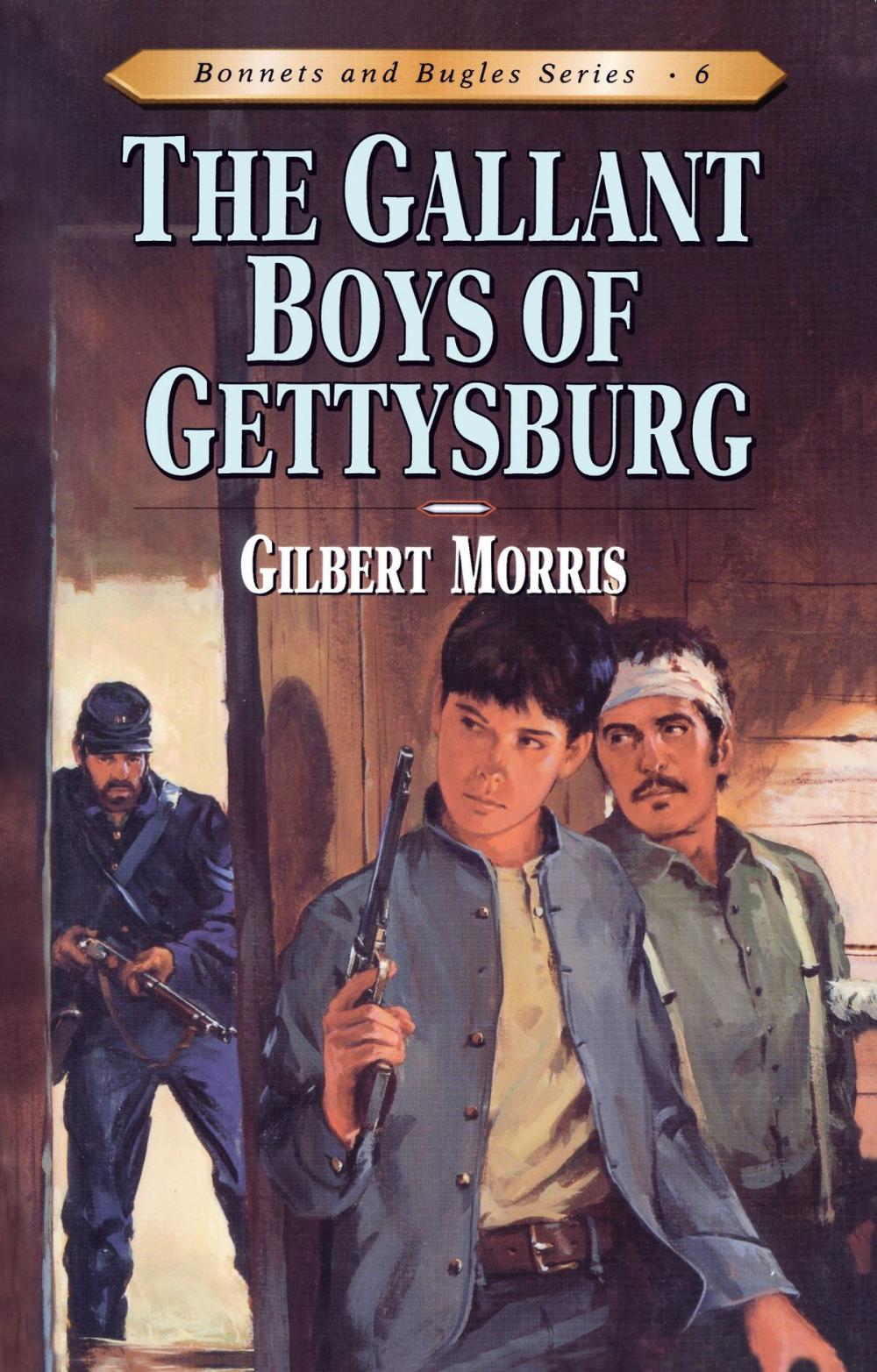 Big bigCover of The Gallant Boys of Gettysburg