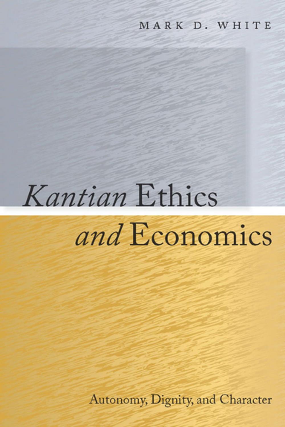 Big bigCover of Kantian Ethics and Economics
