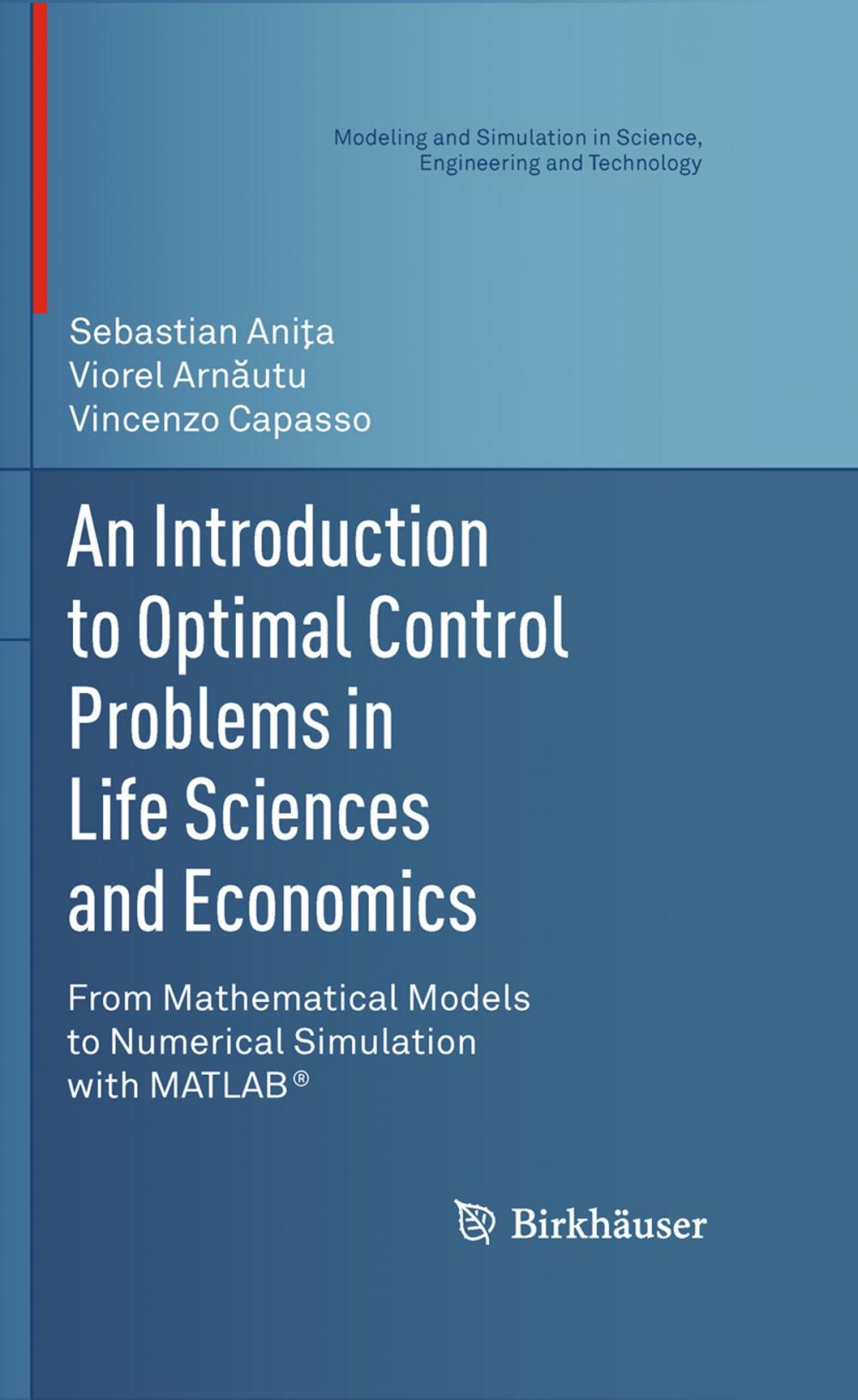 Big bigCover of An Introduction to Optimal Control Problems in Life Sciences and Economics