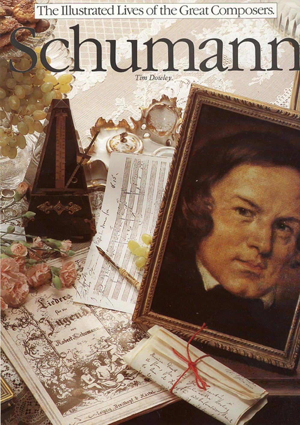 Big bigCover of The Illustrated Lives of the Great Composers: Schumann