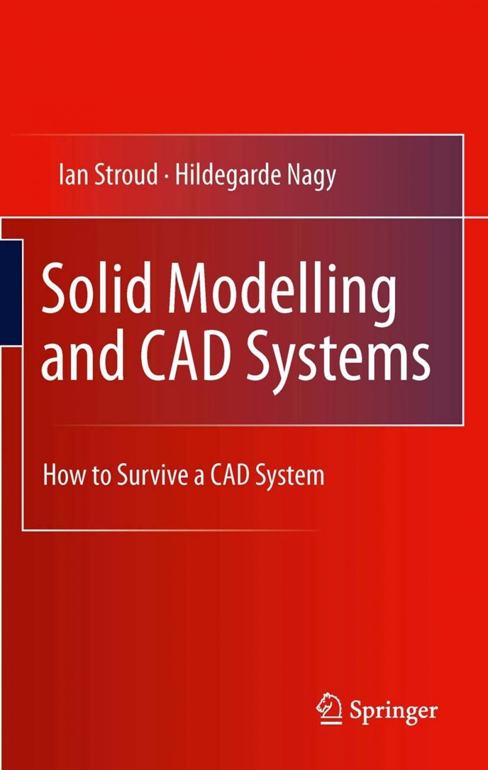 Big bigCover of Solid Modelling and CAD Systems