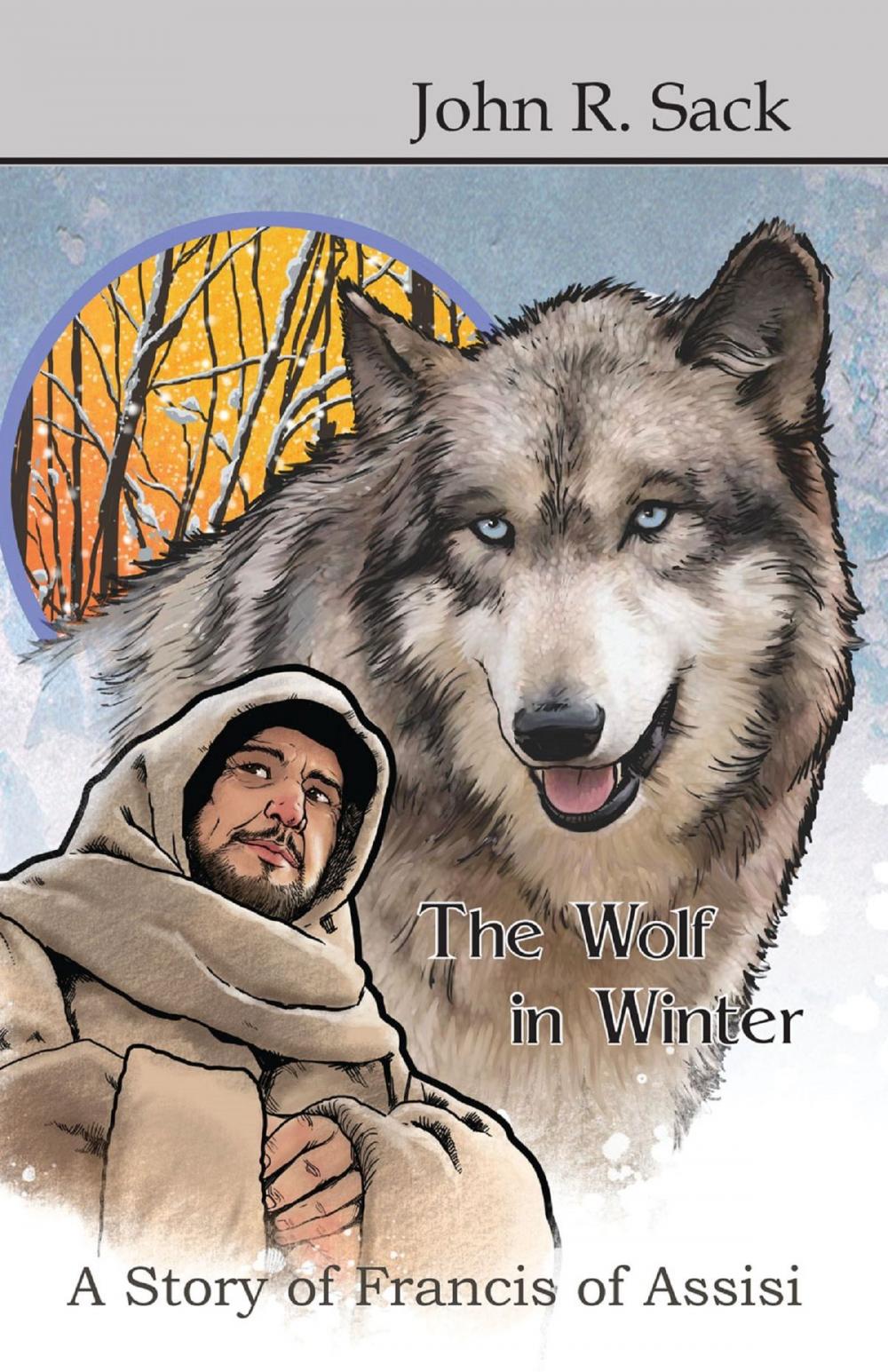 Big bigCover of The Wolf in Winter: A Story of Francis of Assisi