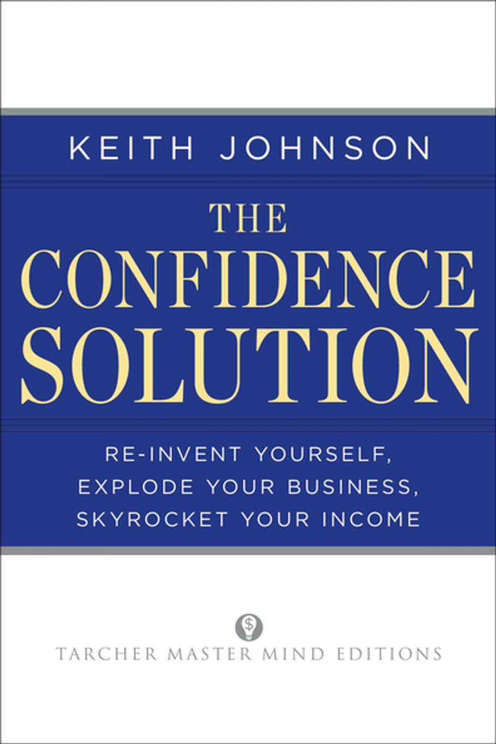 Big bigCover of The Confidence Solution