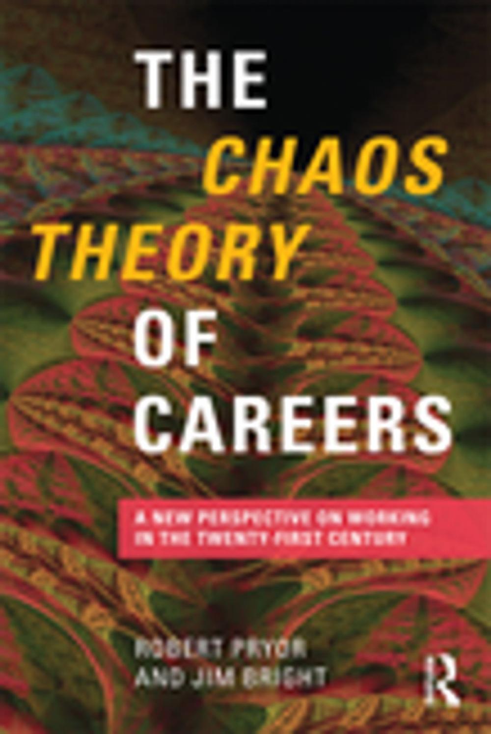 Big bigCover of The Chaos Theory of Careers