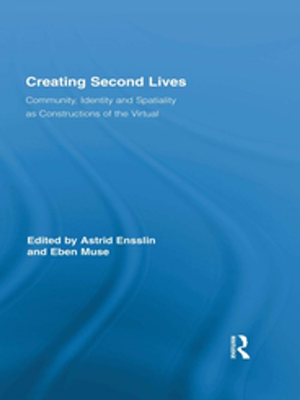 Big bigCover of Creating Second Lives