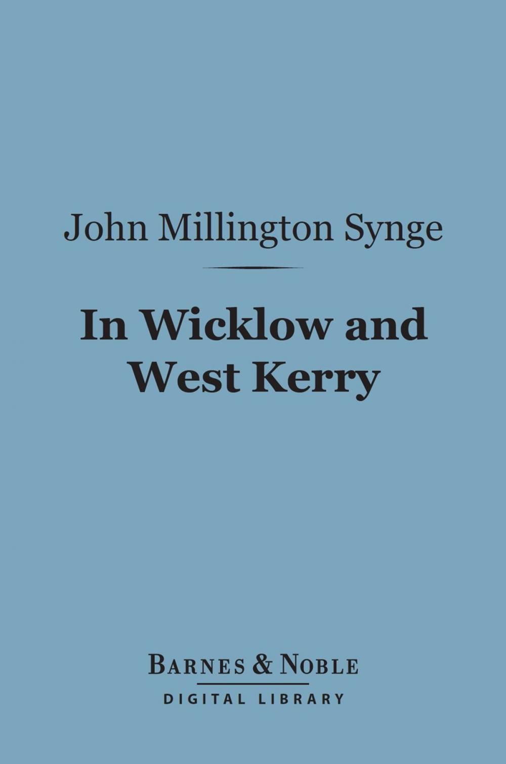 Big bigCover of In Wicklow and West Kerry (Barnes & Noble Digital Library)