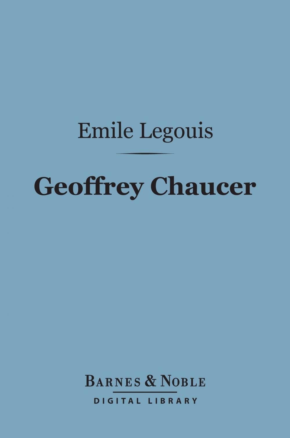 Big bigCover of Geoffrey Chaucer (Barnes & Noble Digital Library)