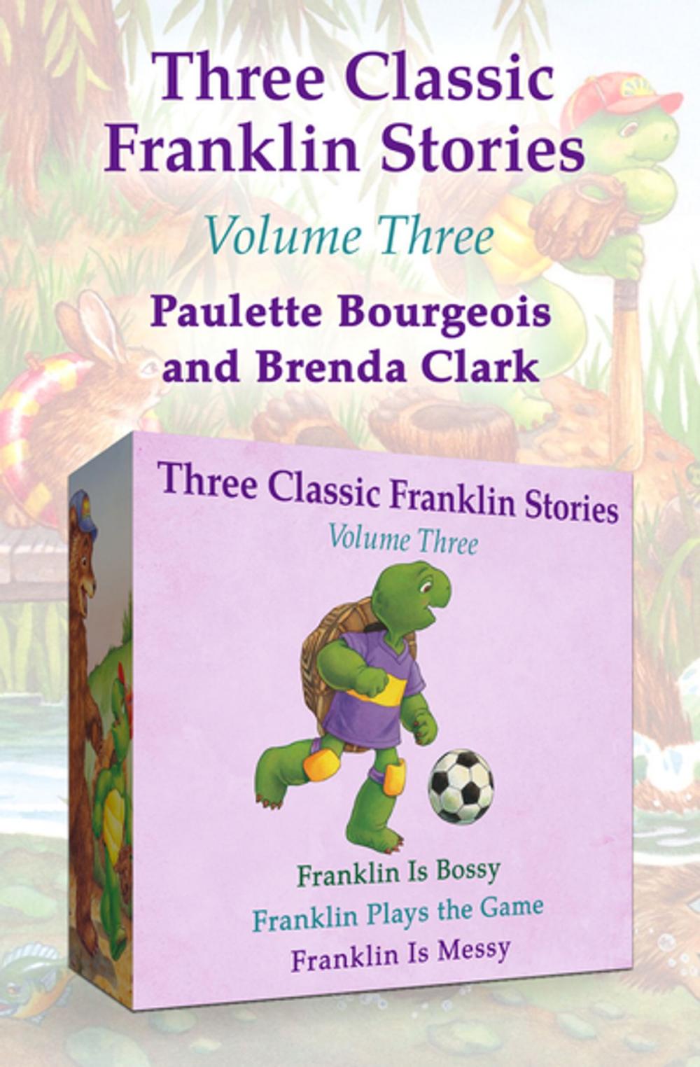 Big bigCover of Three Classic Franklin Stories Volume Three