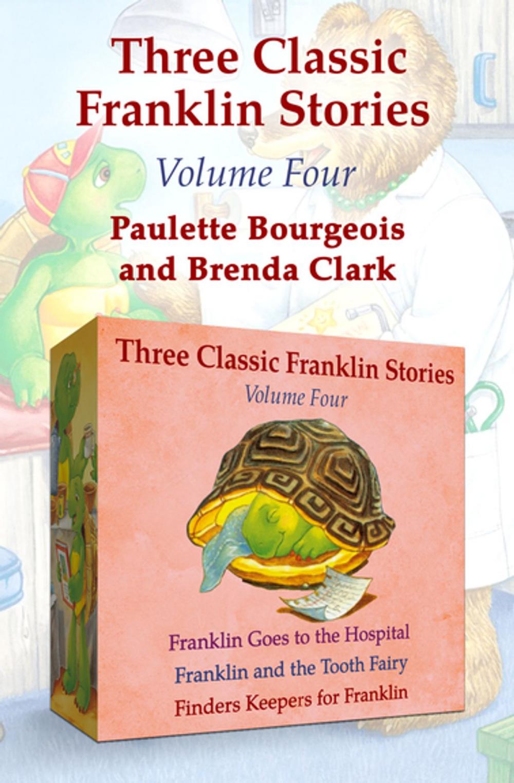 Big bigCover of Three Classic Franklin Stories Volume Four
