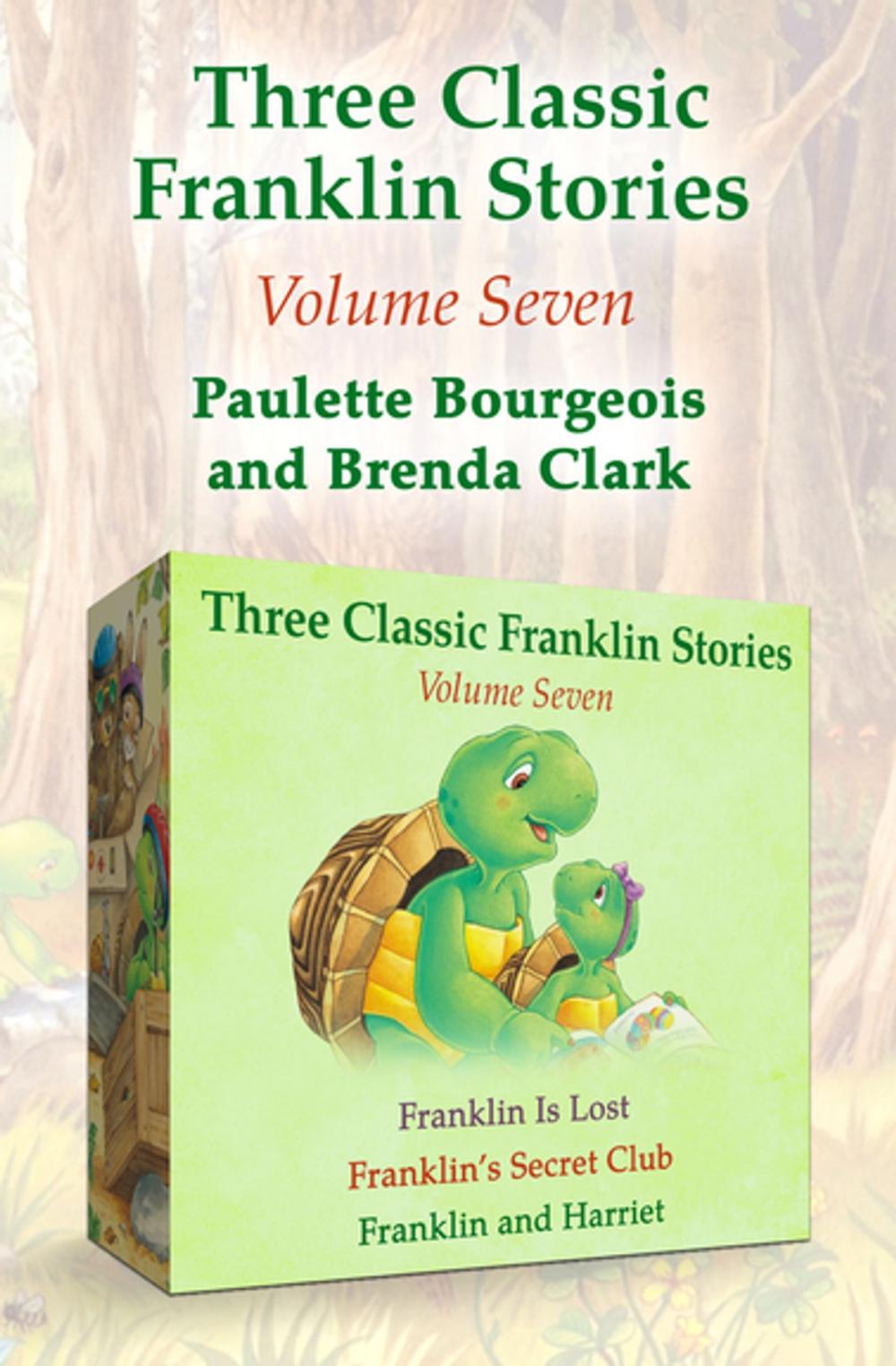 Big bigCover of Three Classic Franklin Stories Volume Seven