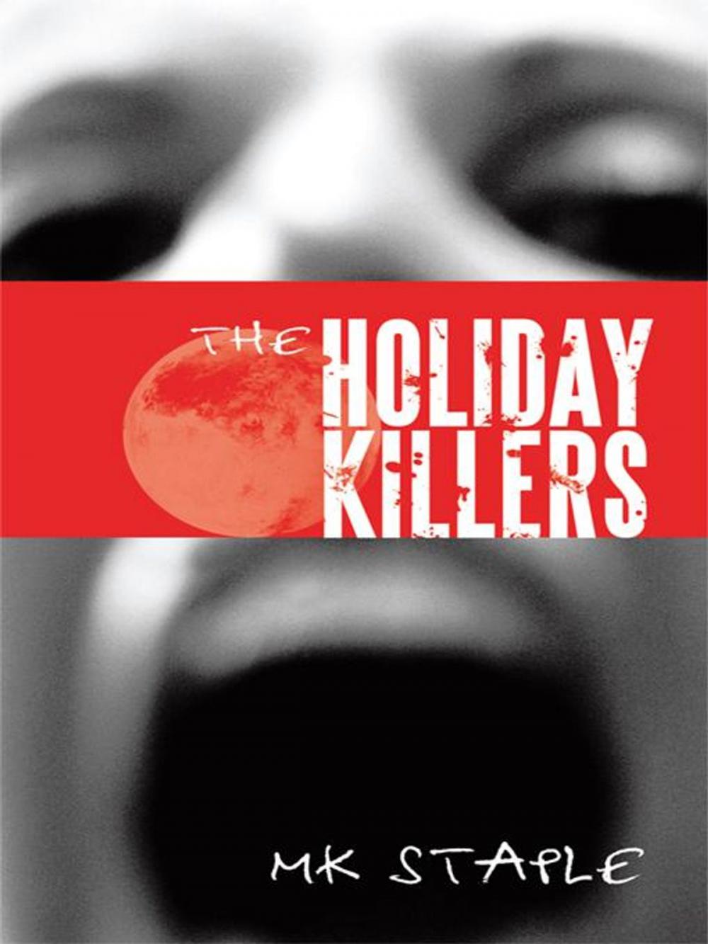Big bigCover of The Holiday Killers