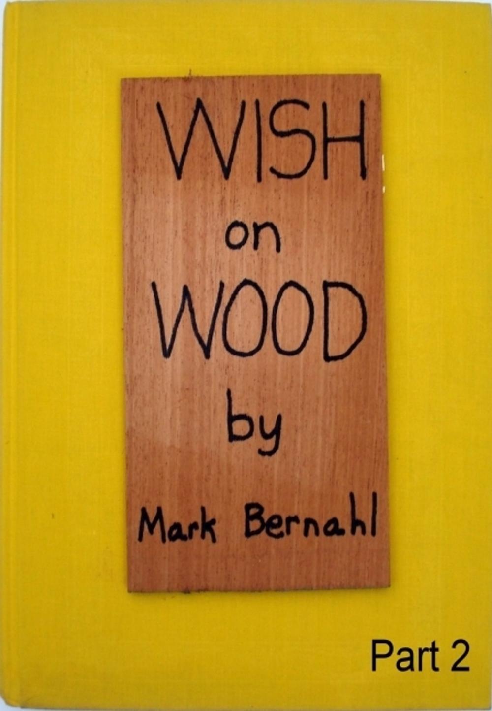 Big bigCover of Wish On Wood Part 2
