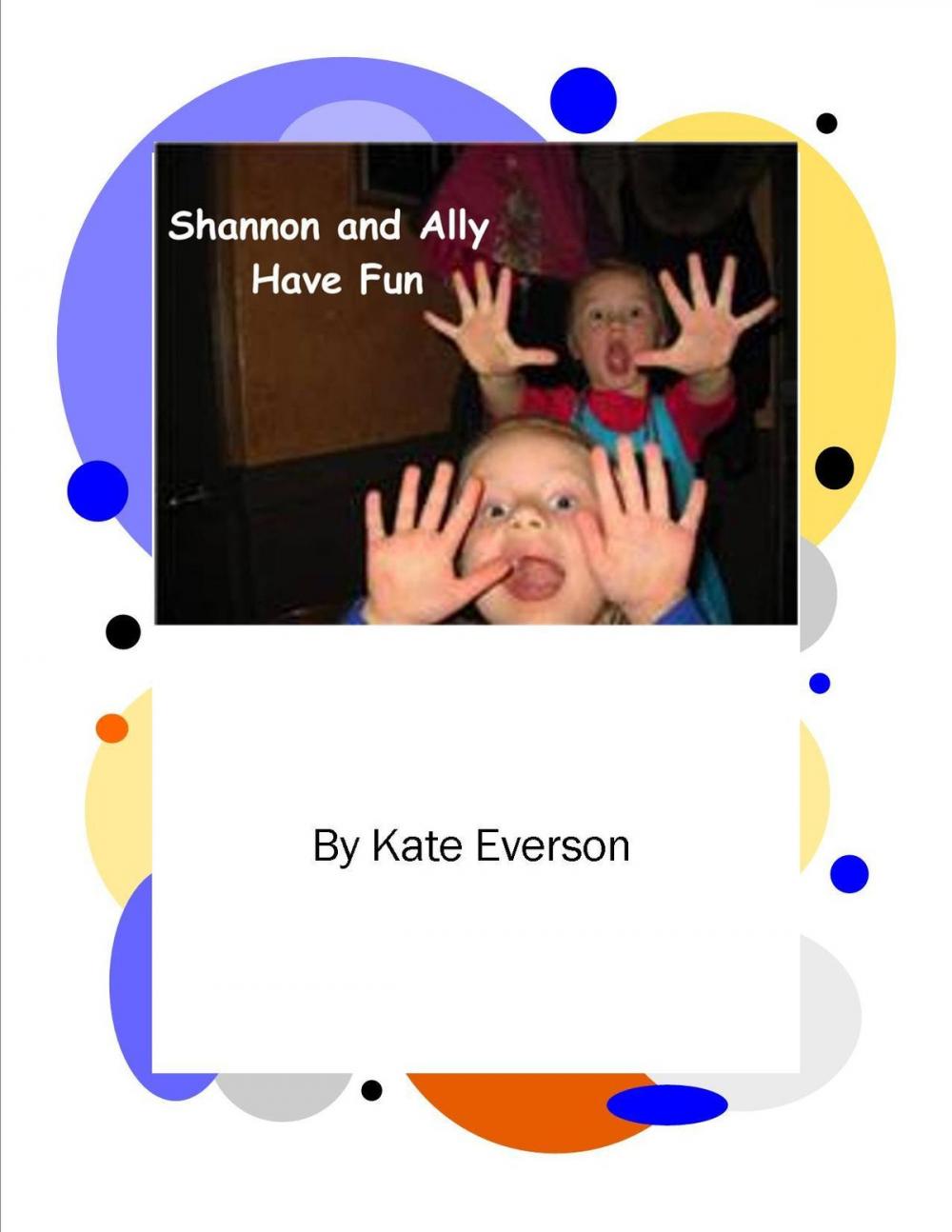 Big bigCover of Shannon and Ally Have Fun