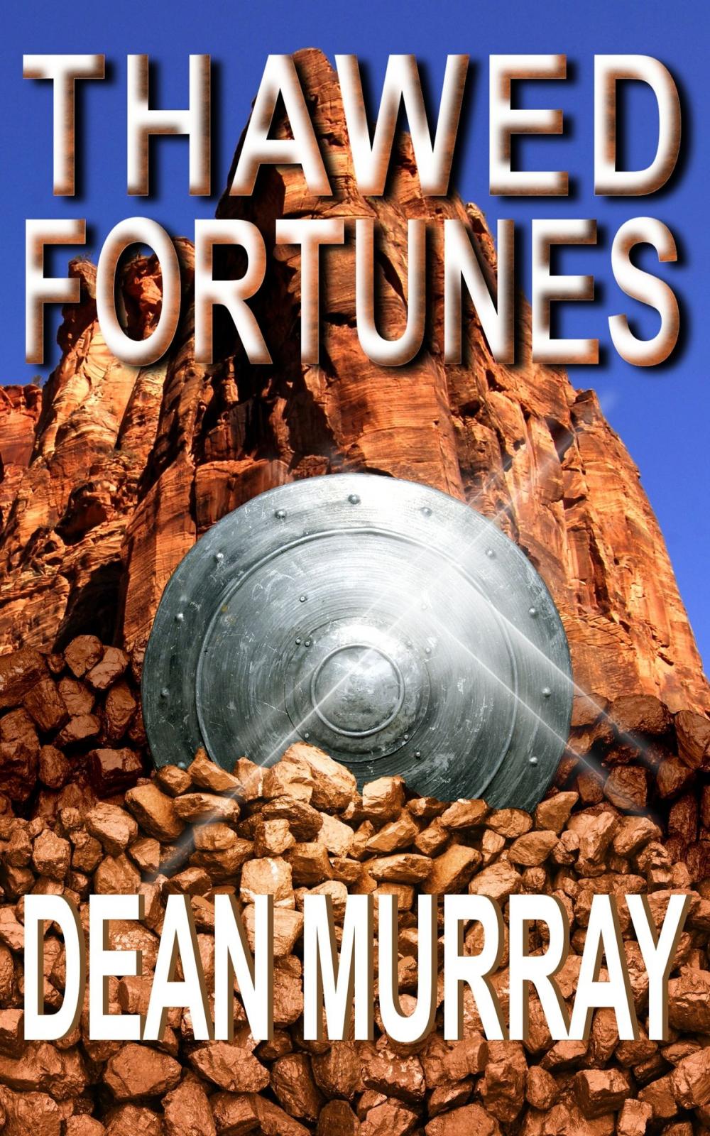 Big bigCover of Thawed Fortunes (The Guadel Chronicles Book 2)