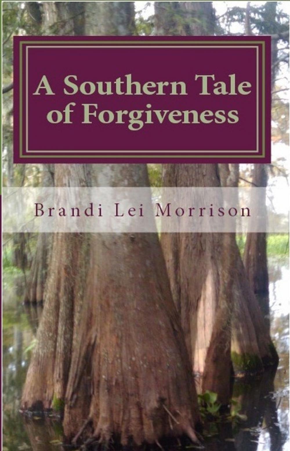 Big bigCover of A Southern Tale of Forgiveness