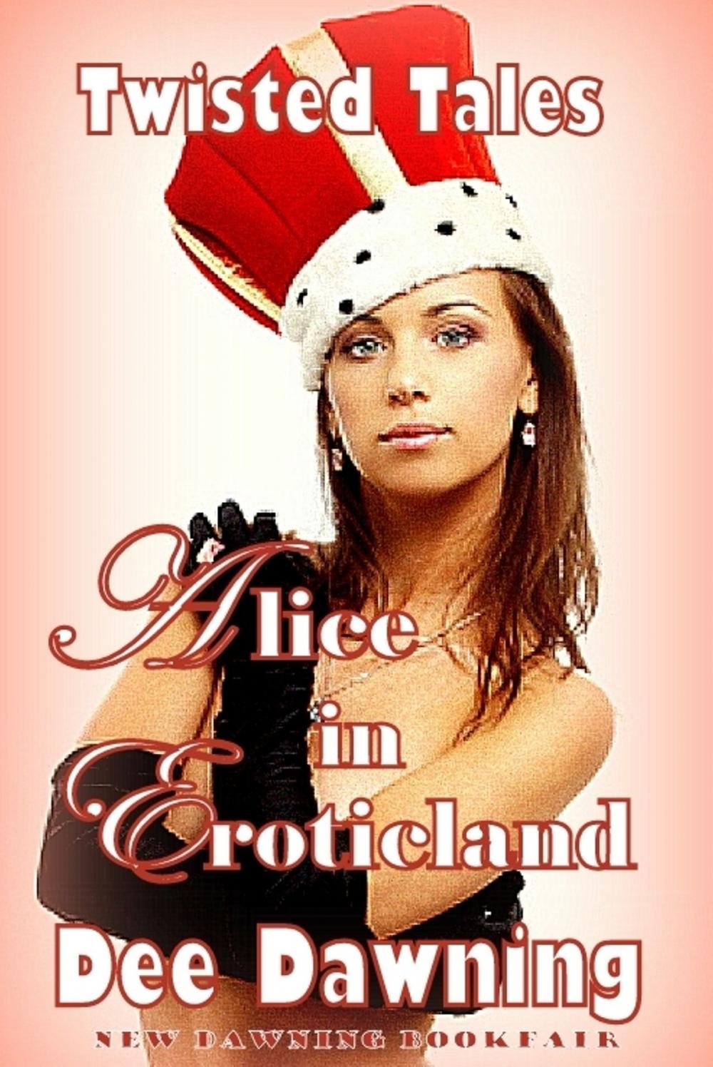 Big bigCover of Alice in Eroticland [Grown-up and Ready to Party]