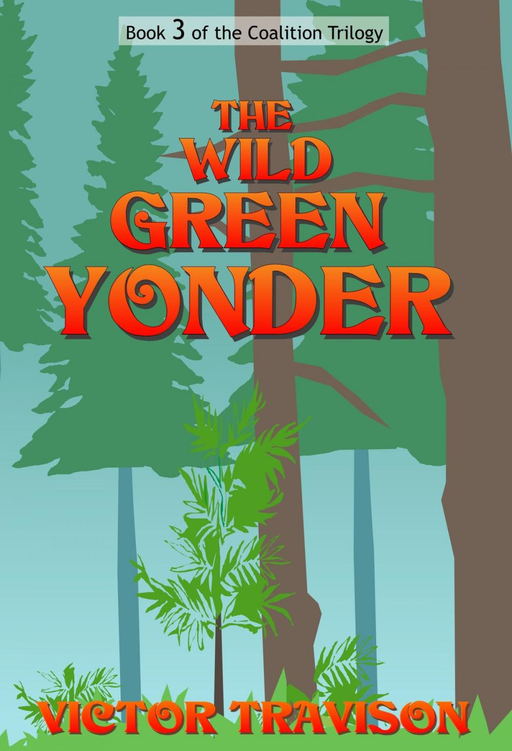 Big bigCover of The Wild Green Yonder