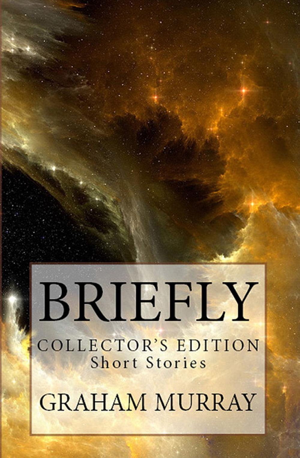 Big bigCover of Briefly: Collector's Edition