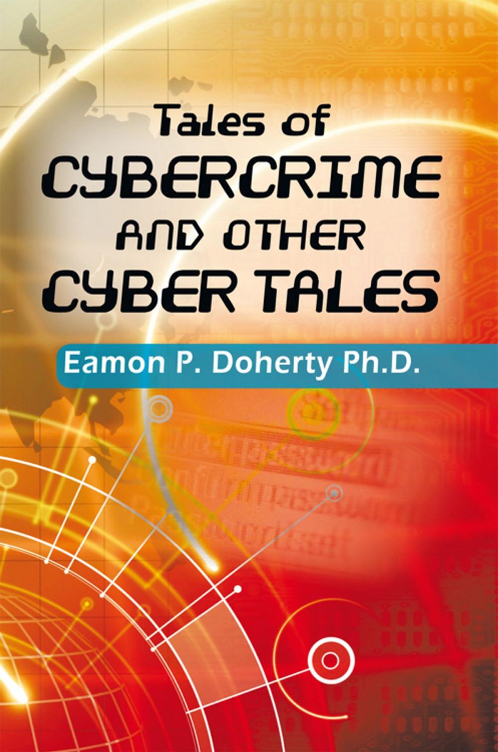 Big bigCover of Tales of Cybercrime and Other Cyber Tales
