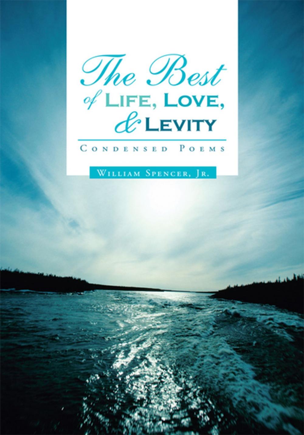 Big bigCover of The Best of Life, Love, and Levity
