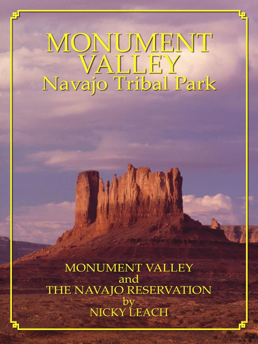 Big bigCover of Monument Valley and The Navajo Reservation