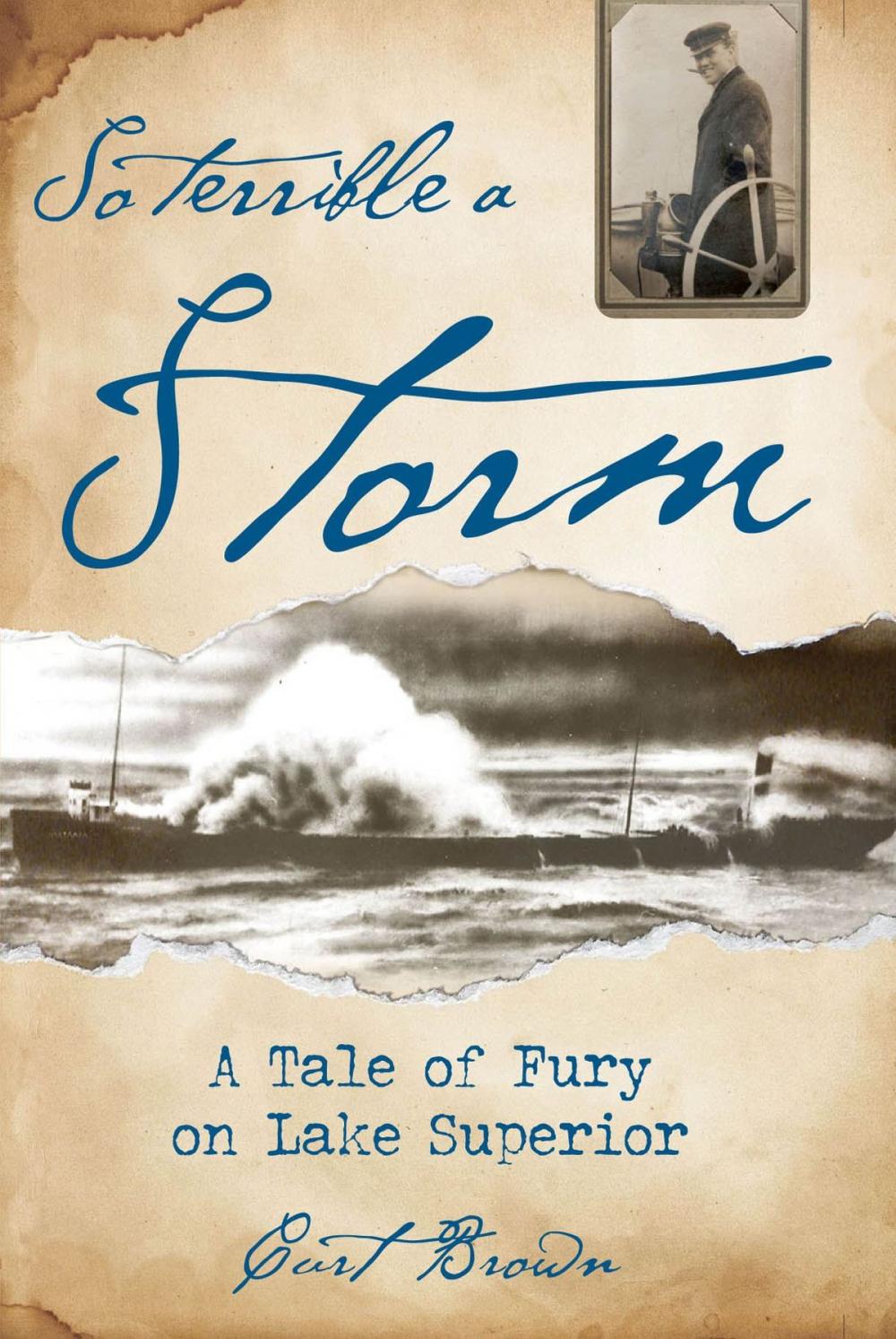 Big bigCover of So Terrible a Storm: A Tale of Fury on Lake Superior