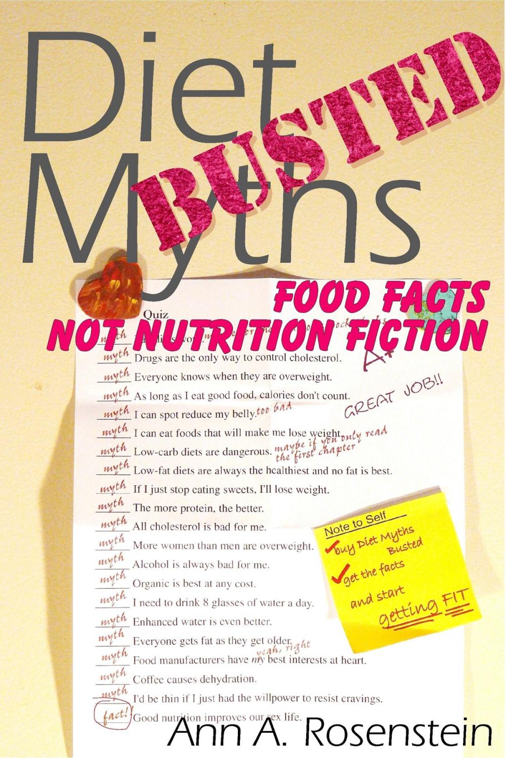 Big bigCover of Diet Myths Busted: Food Facts, Not Nutrition Fiction